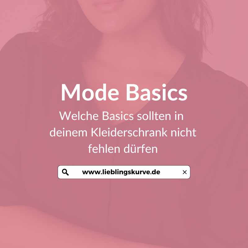 Mode Basics für große Größen