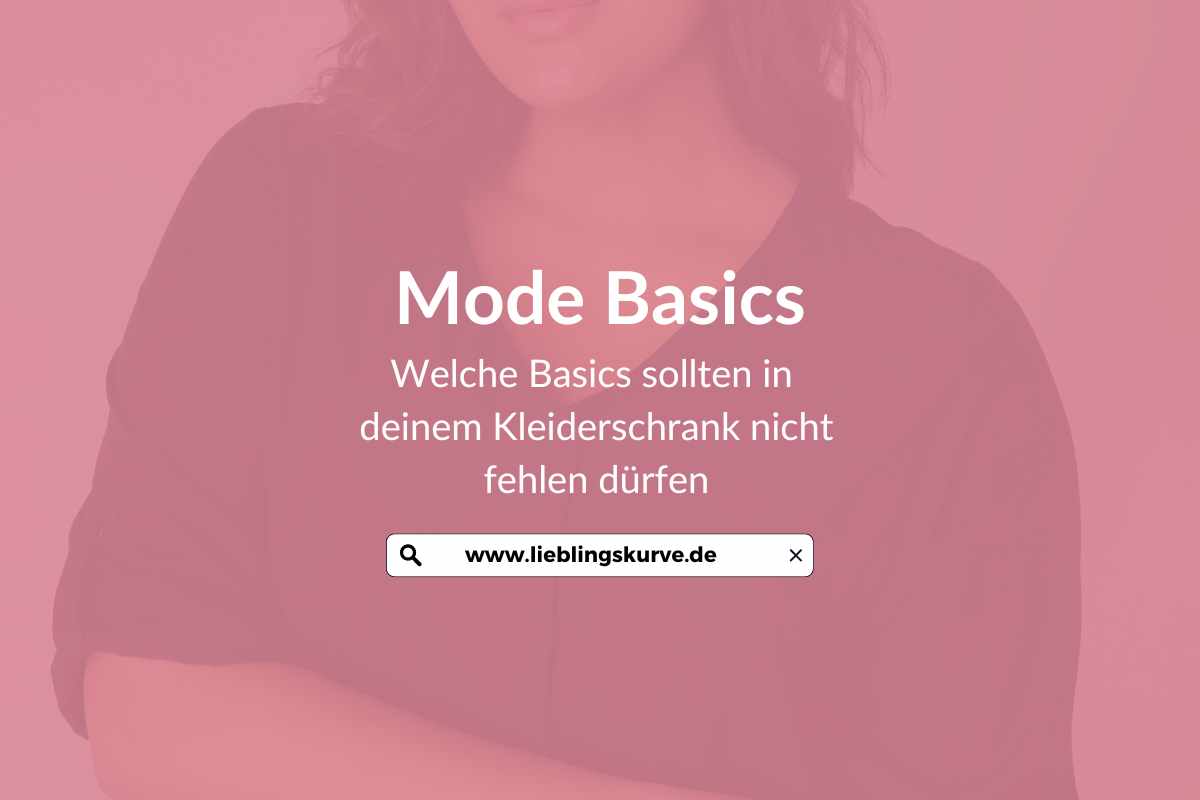 Mode Basics für große Größen