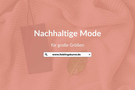 Nachhaltige Mode in großen Größen