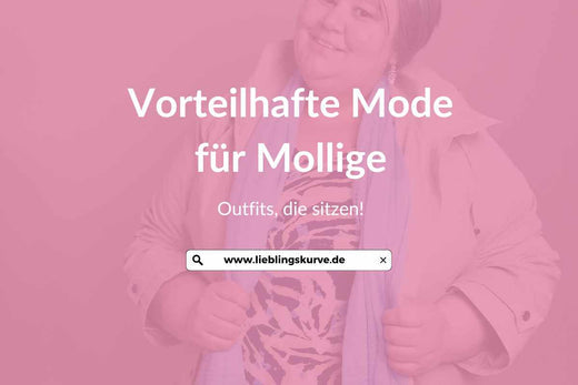 Vorteilhafte Kleidung für Mollige: Outfits, die sitzen!